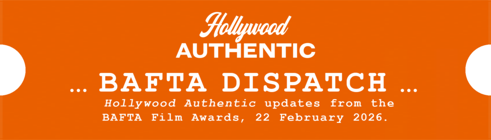 BAFTA Awards 2026, EE, Hollywood Authentic, London